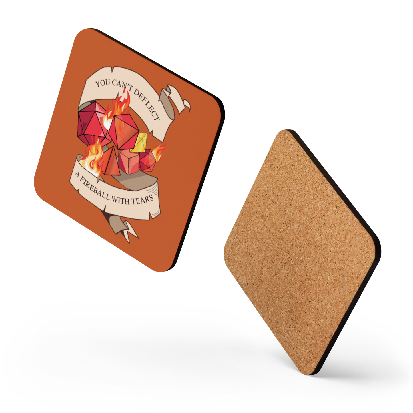 You Can't Deflect A Fireball With Tears Tabletop Gaming Inspired Coaster