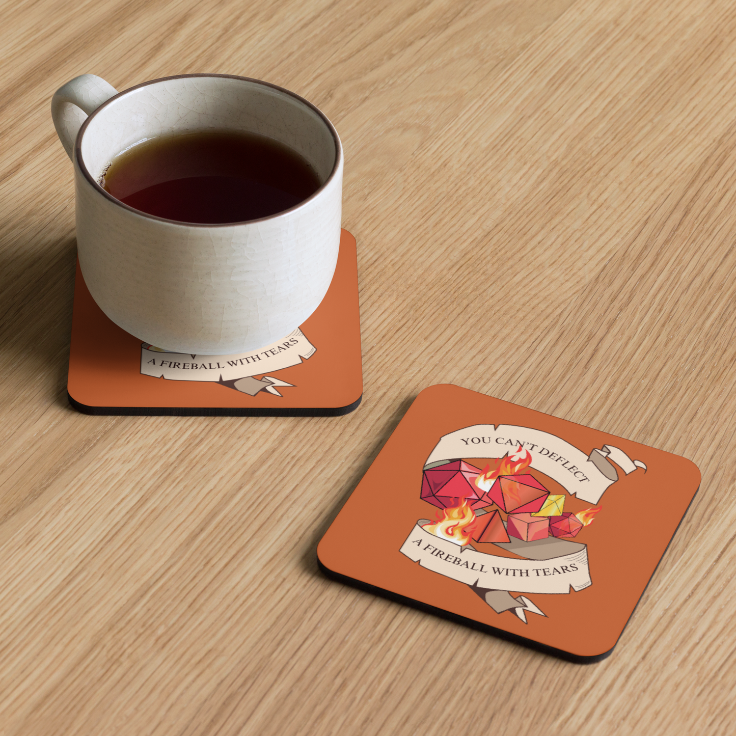 You Can't Deflect A Fireball With Tears Tabletop Gaming Inspired Coaster