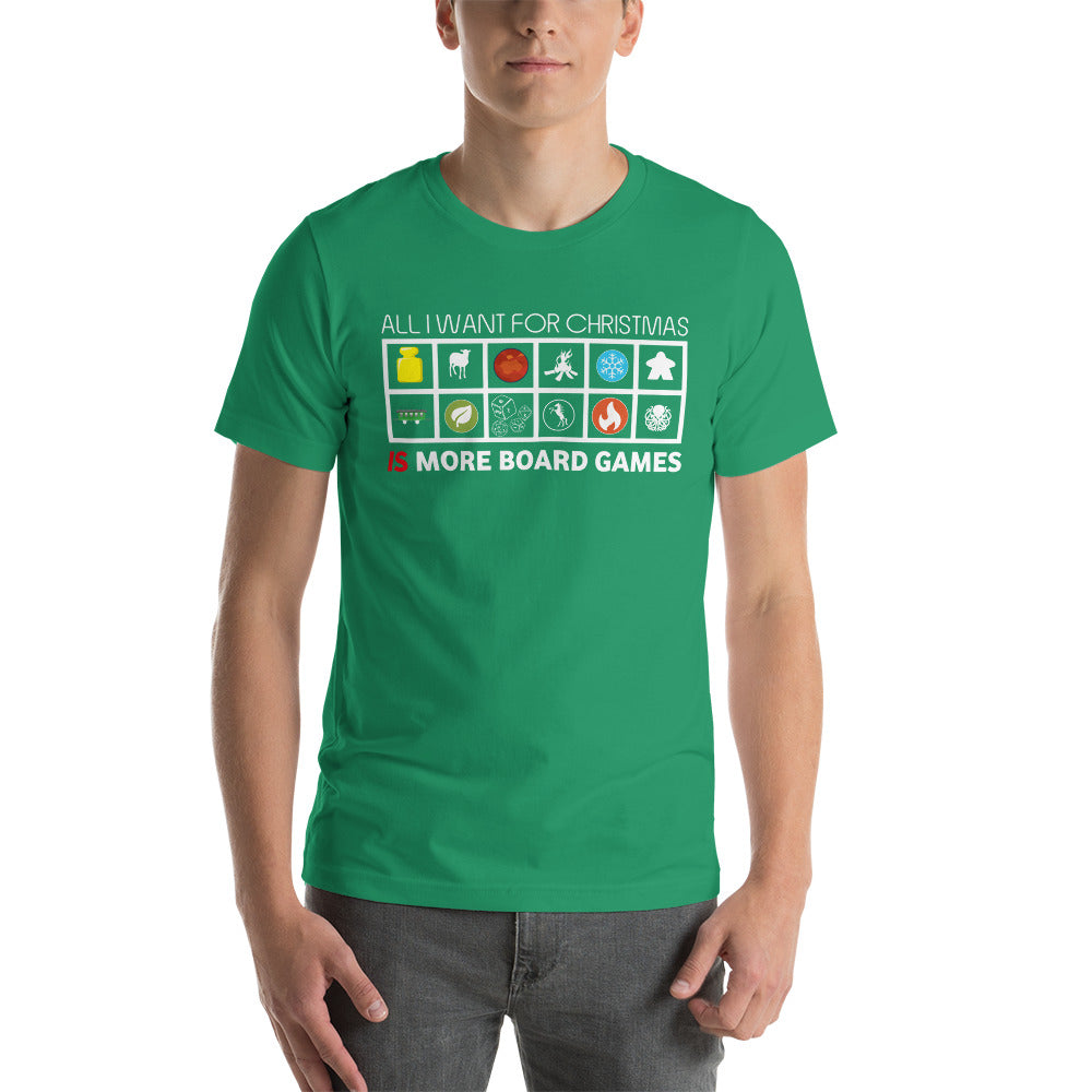 All I Want For Christmas Is More Board Games Christmas Unisex T-Shirt