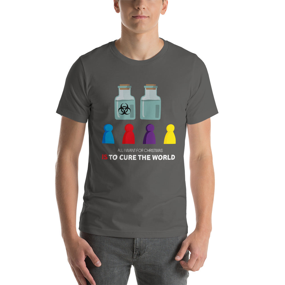 All I Want For Christmas Is To Cure The World Christmas Unisex T-Shirt
