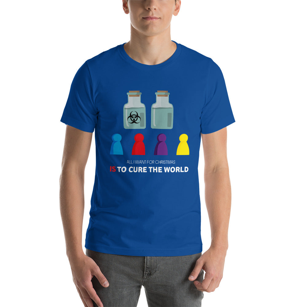 All I Want For Christmas Is To Cure The World Christmas Unisex T-Shirt