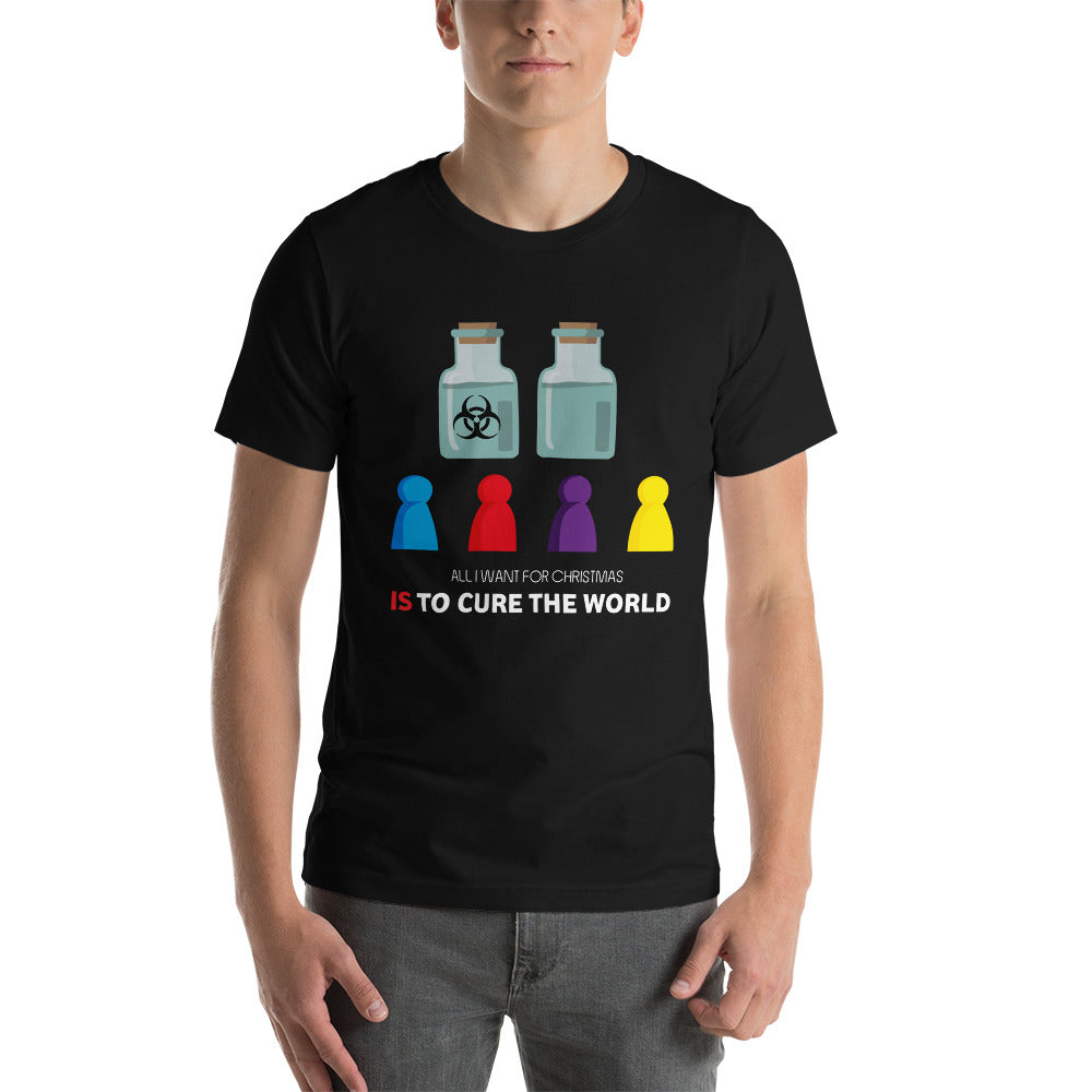 All I Want For Christmas Is To Cure The World Christmas Unisex T-Shirt