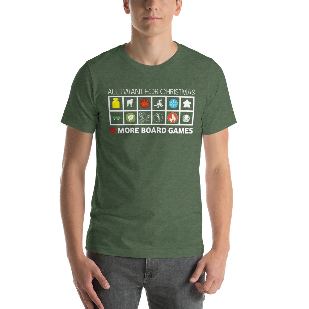 All I Want For Christmas Is More Board Games Christmas Unisex T-Shirt