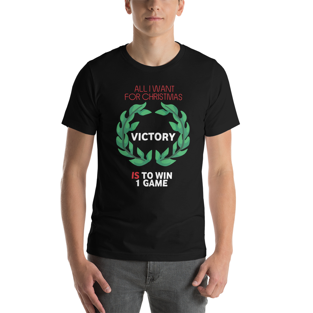 All I Want For Christmas Is To Win One Game - Christmas Unisex T-Shirt