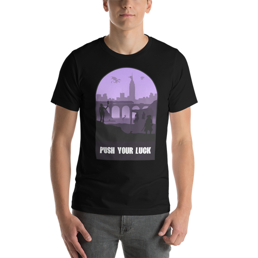 Push Your Luck Board Game Mechanic Unisex T-Shirt