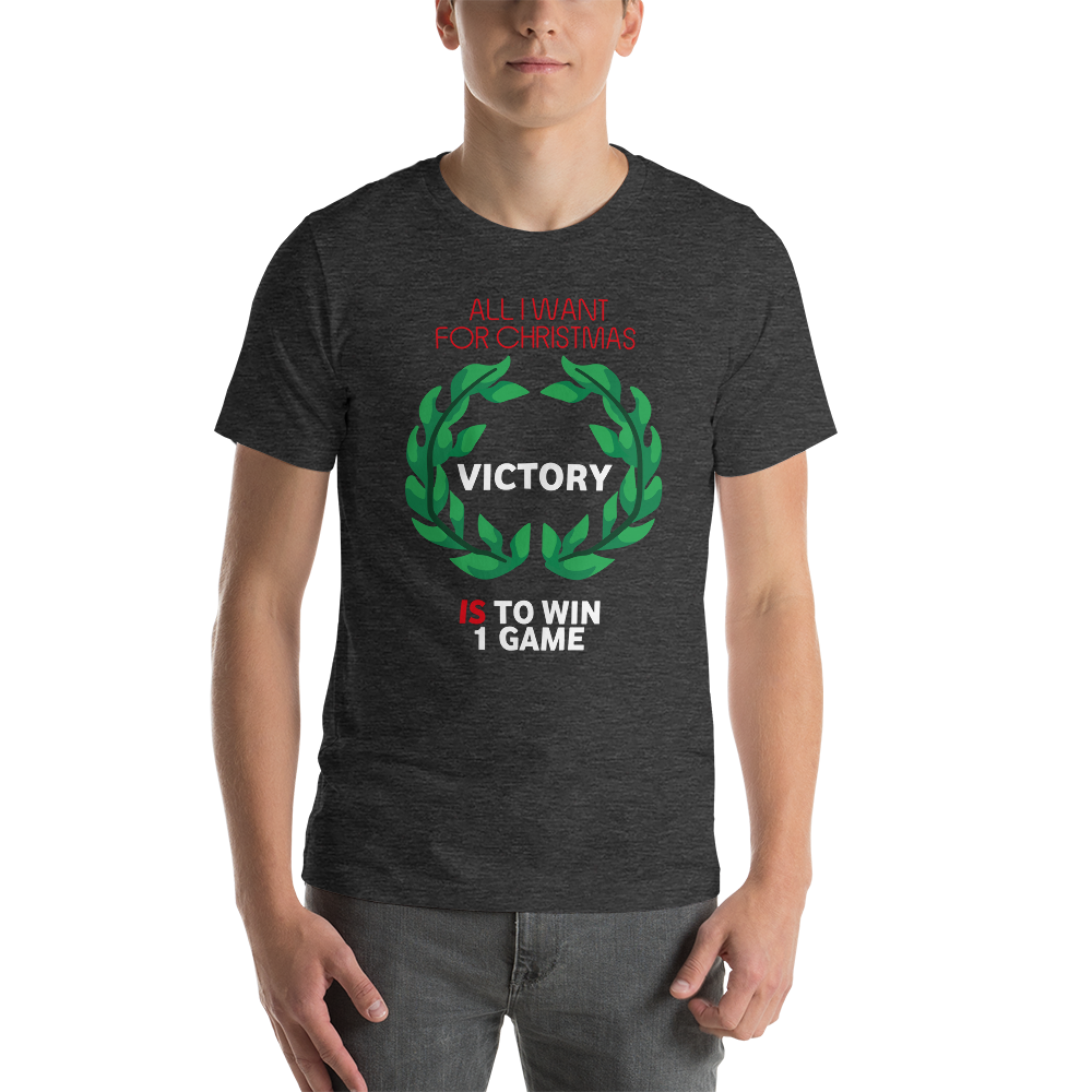 All I Want For Christmas Is To Win One Game - Christmas Unisex T-Shirt