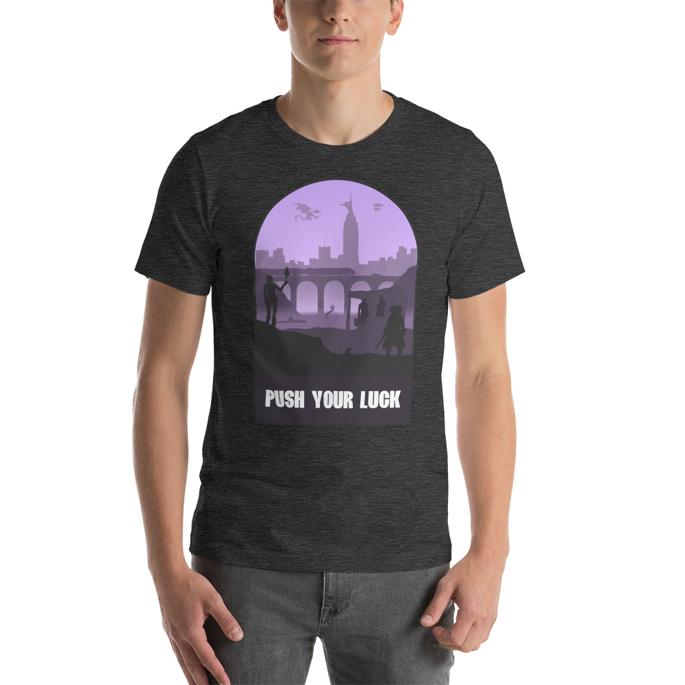 Push Your Luck Board Game Mechanic Unisex T-Shirt