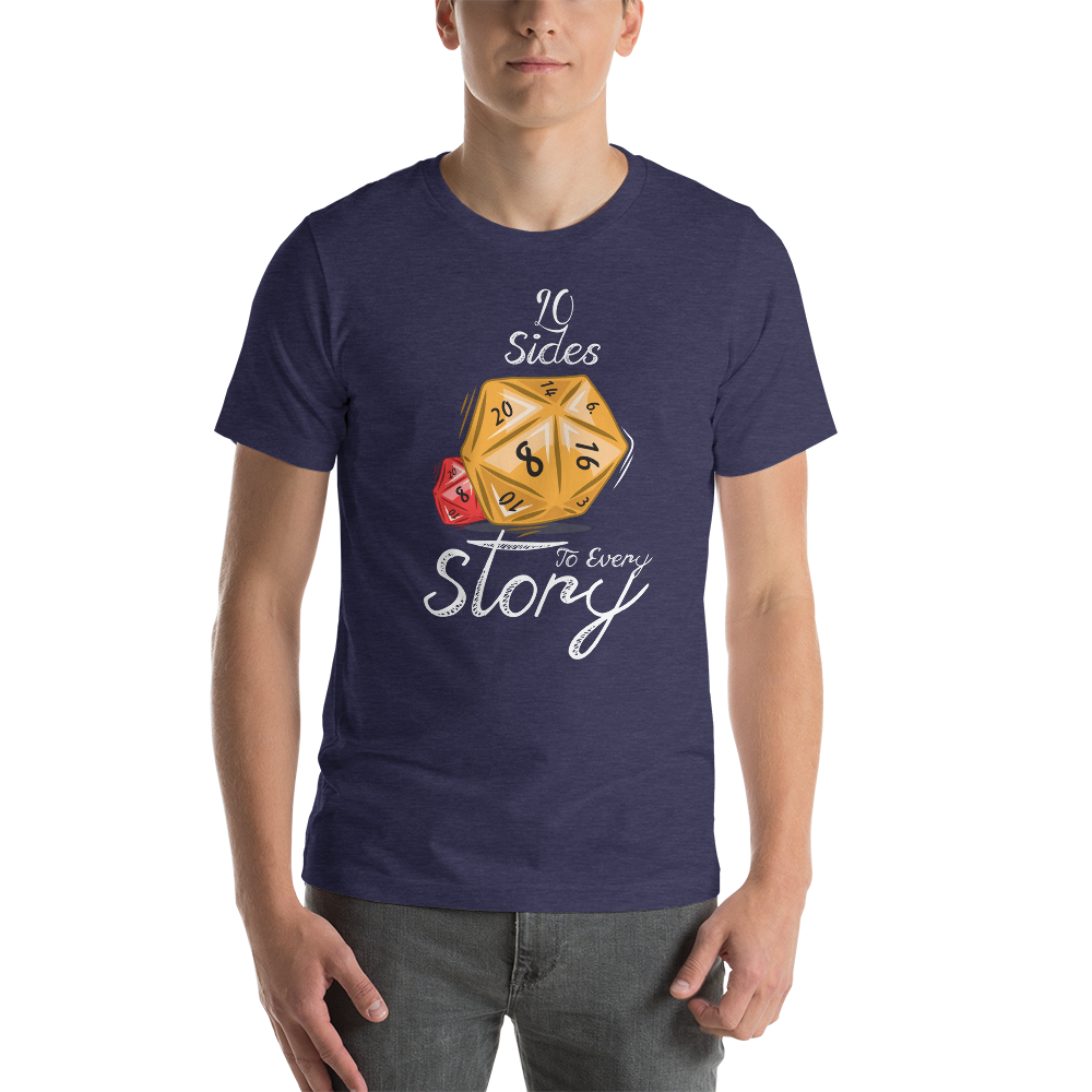 20 Sides To Every Story with Dice Dungeon RPG Unisex T-Shirt
