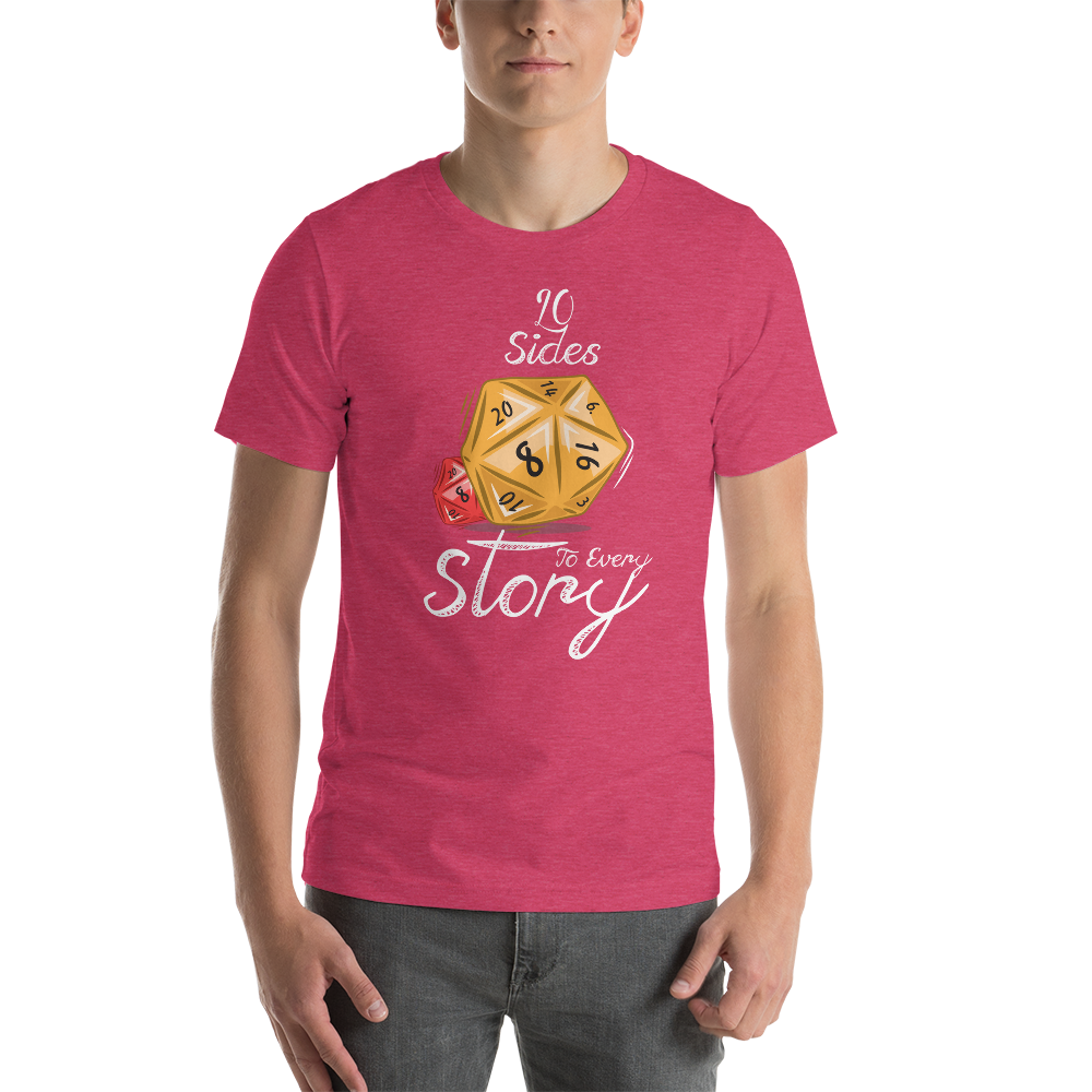 20 Sides To Every Story with Dice Dungeon RPG Unisex T-Shirt