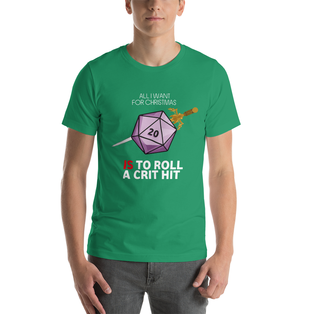 All I Want For Christmas Is To Roll a Crit Hit Christmas Dungeon RPG Unisex T-Shirt