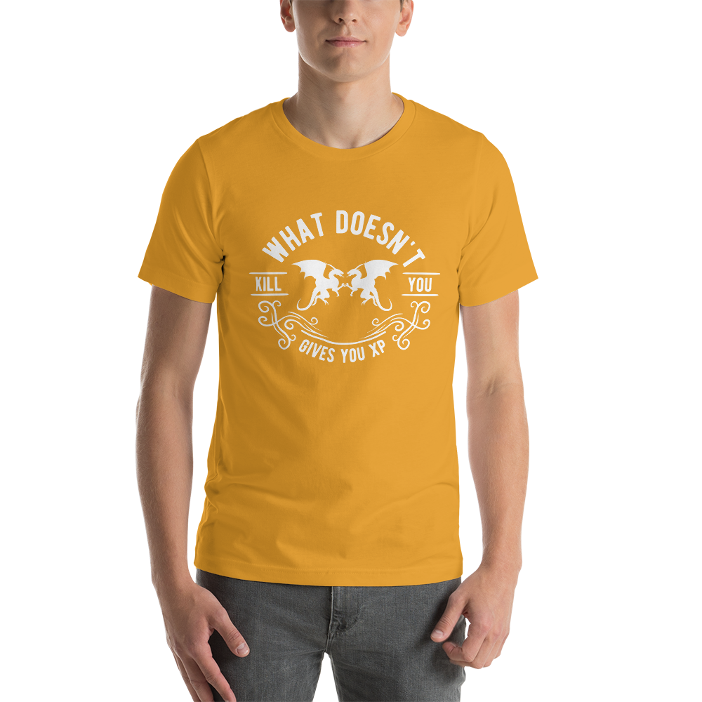 What Doesn't Kill You Gives You XP Dungeon RPG Unisex T-Shirt