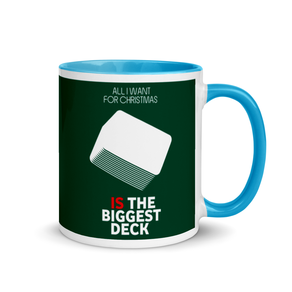 All I Want For Christmas Is The Biggest Deck Festive Mug