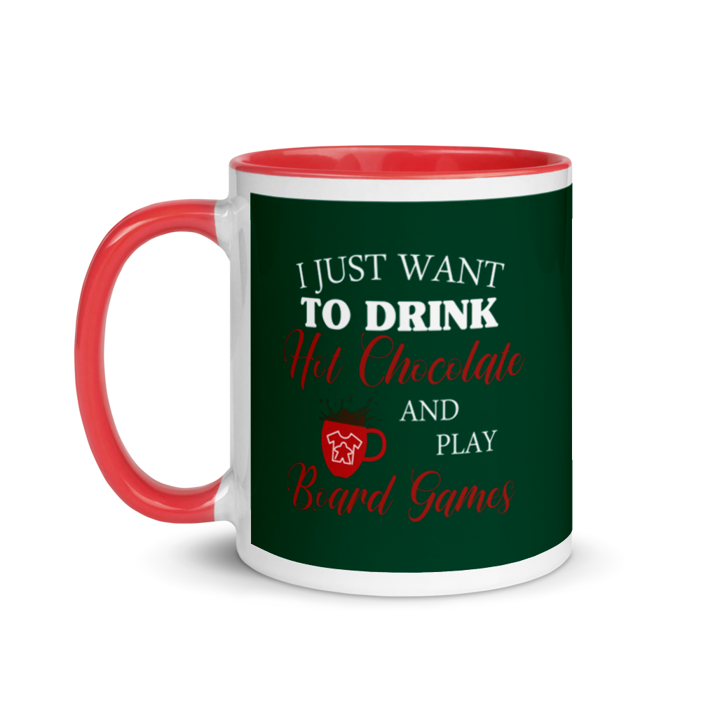 I Just Want To Drink Hot Chocolate And Play Board Games Mug