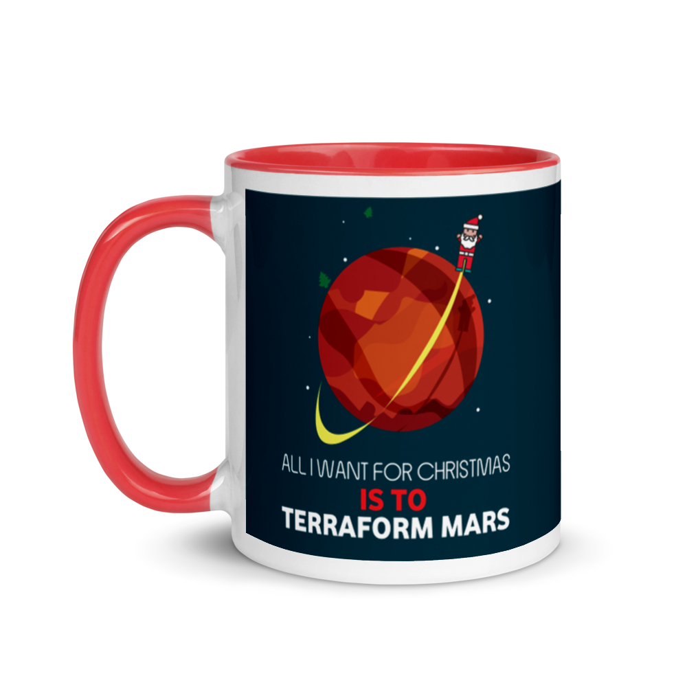 All I Want For Christmas Is To Terraform Mars Festive Mug