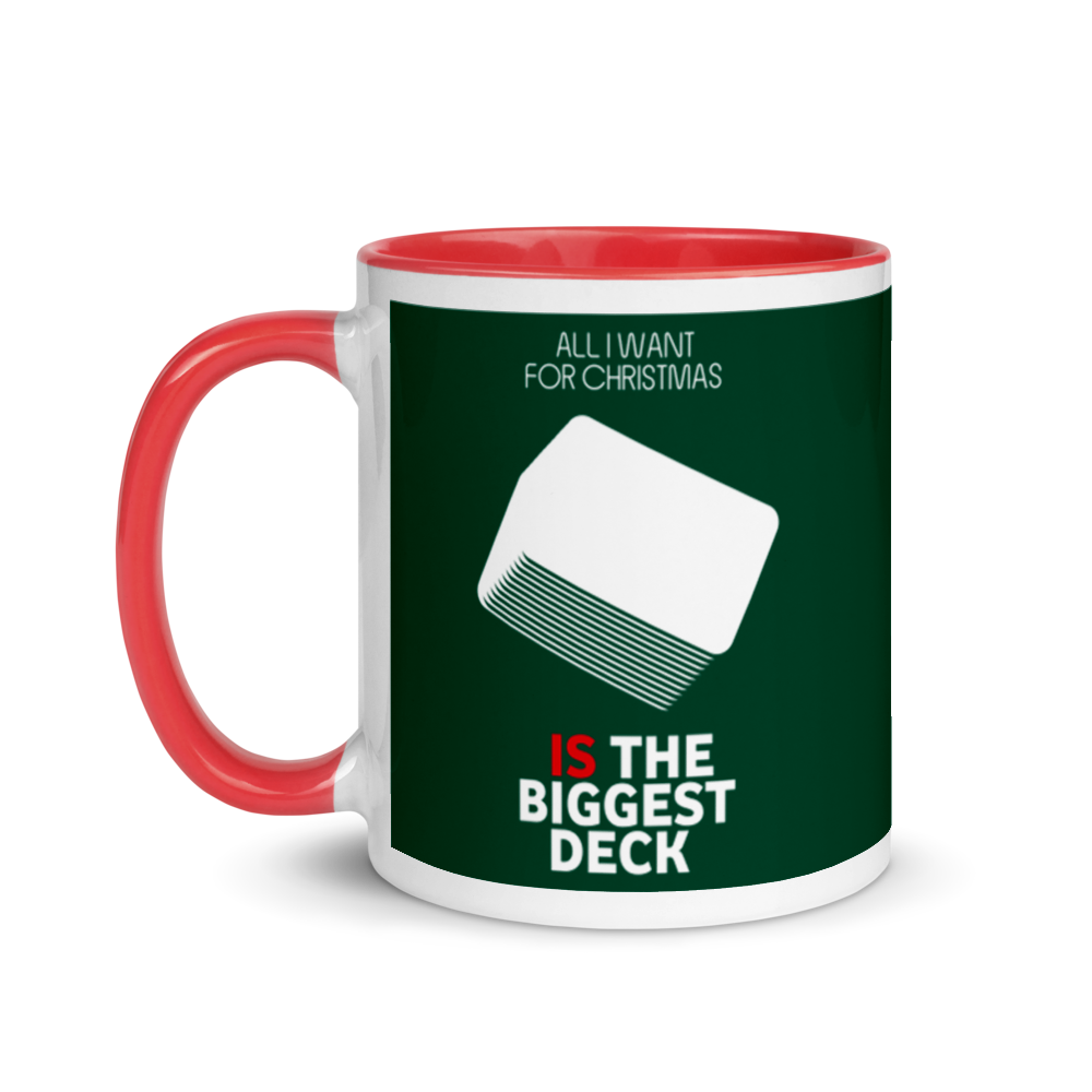 All I Want For Christmas Is The Biggest Deck Festive Mug