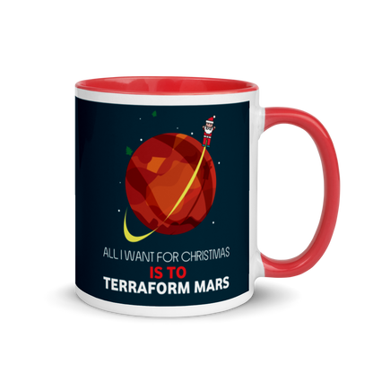 All I Want For Christmas Is To Terraform Mars Festive Mug