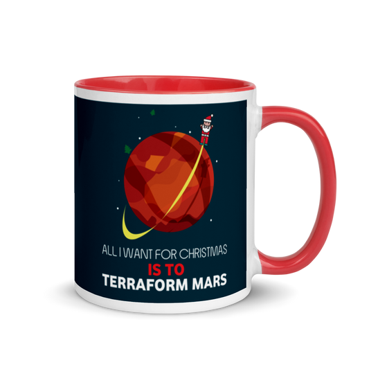 All I Want For Christmas Is To Terraform Mars Festive Mug