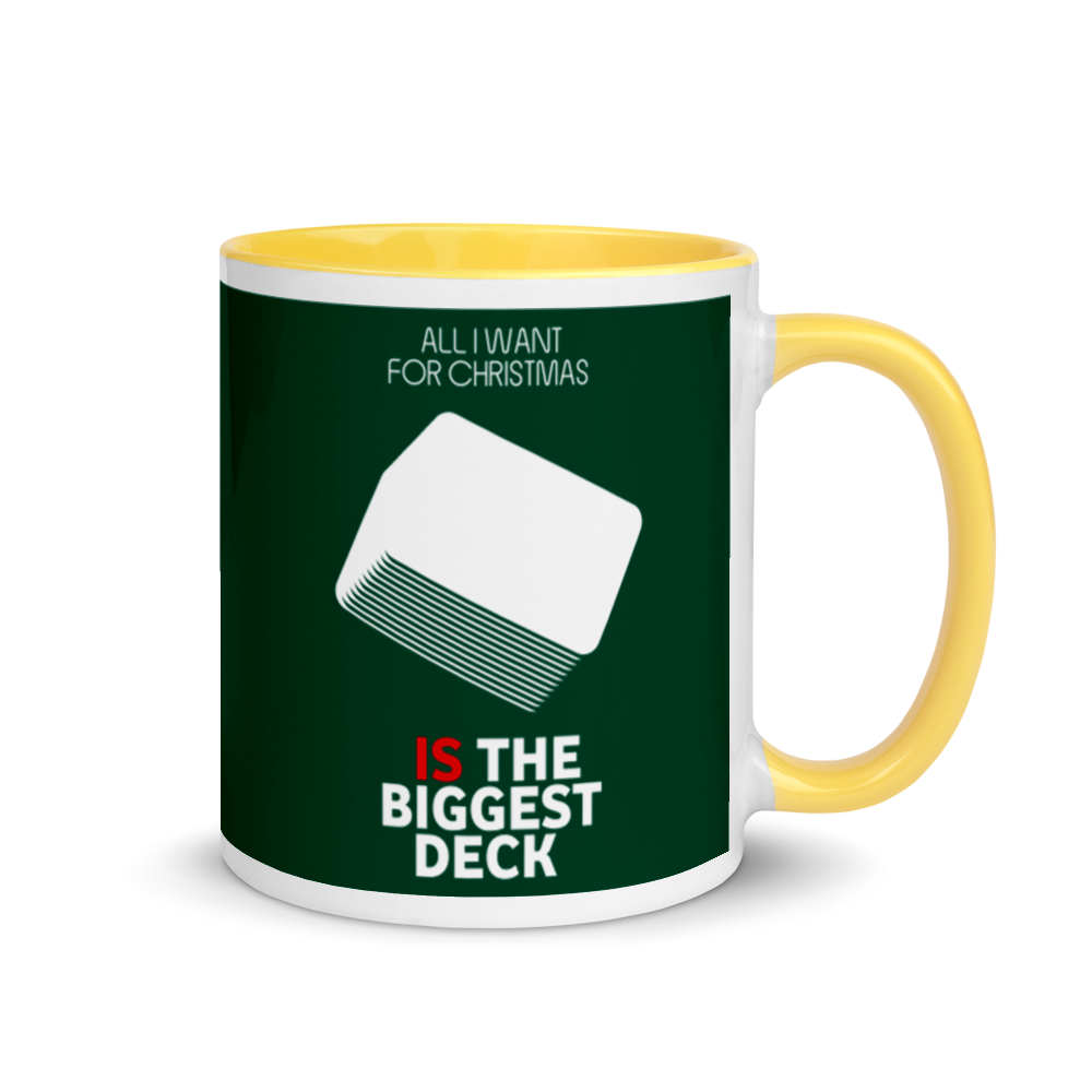 All I Want For Christmas Is The Biggest Deck Festive Mug