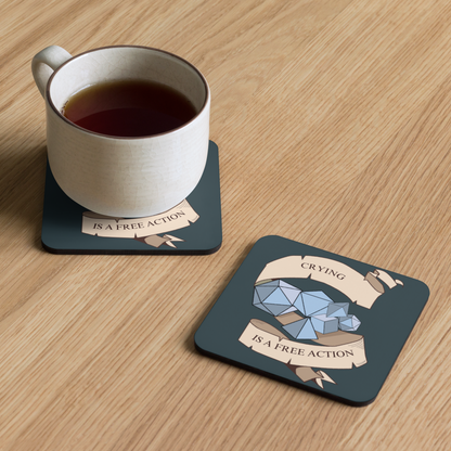 Crying is a Free Action Tabletop Gaming Inspired Coaster