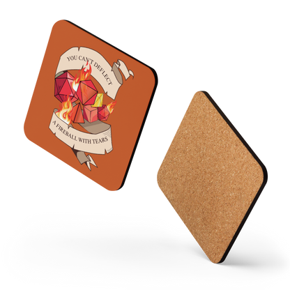 You Can't Deflect A Fireball With Tears Tabletop Gaming Inspired Coaster