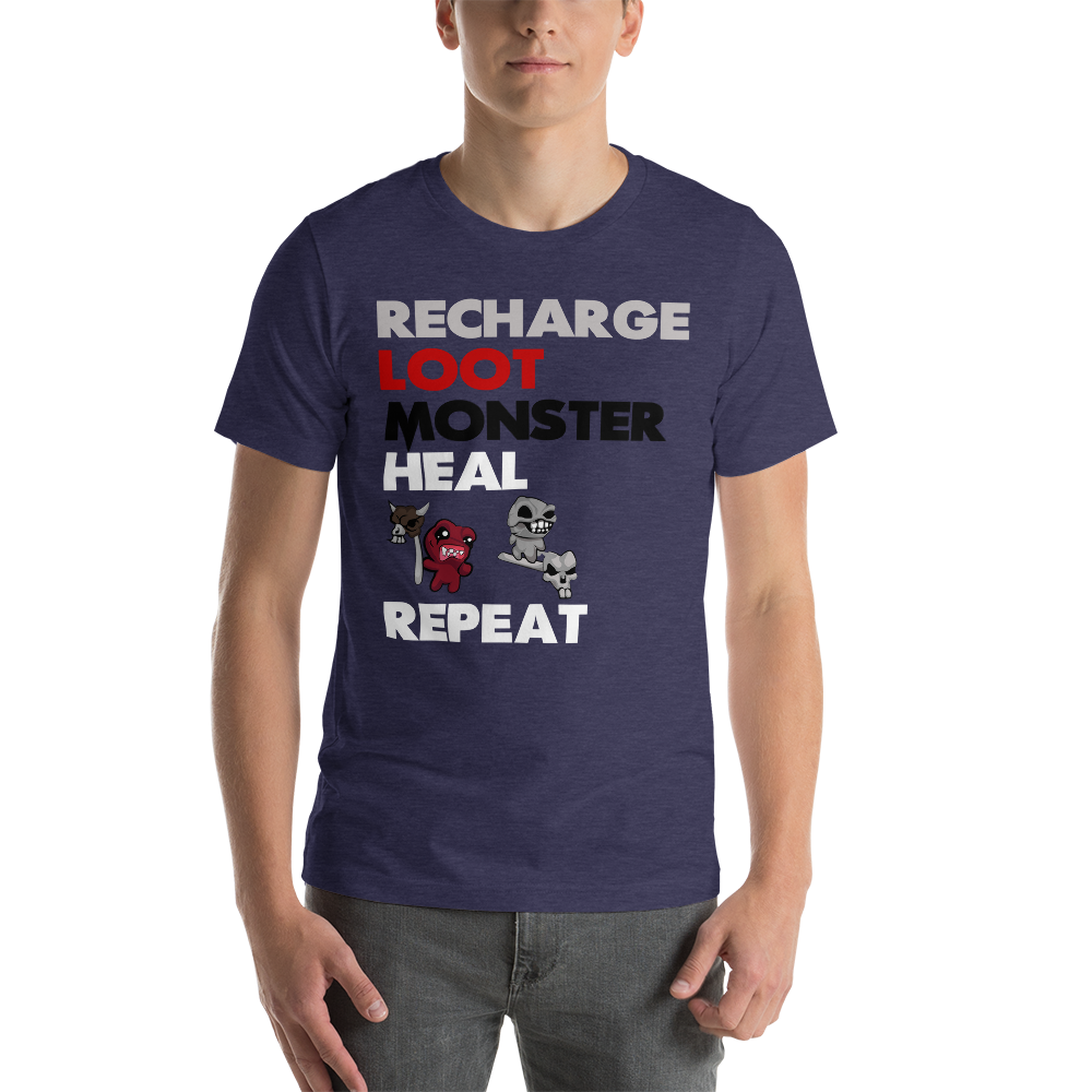 The Binding of Isaac - Recharge, Loot, Monster, Heal, Repeat Unisex T-shirt
