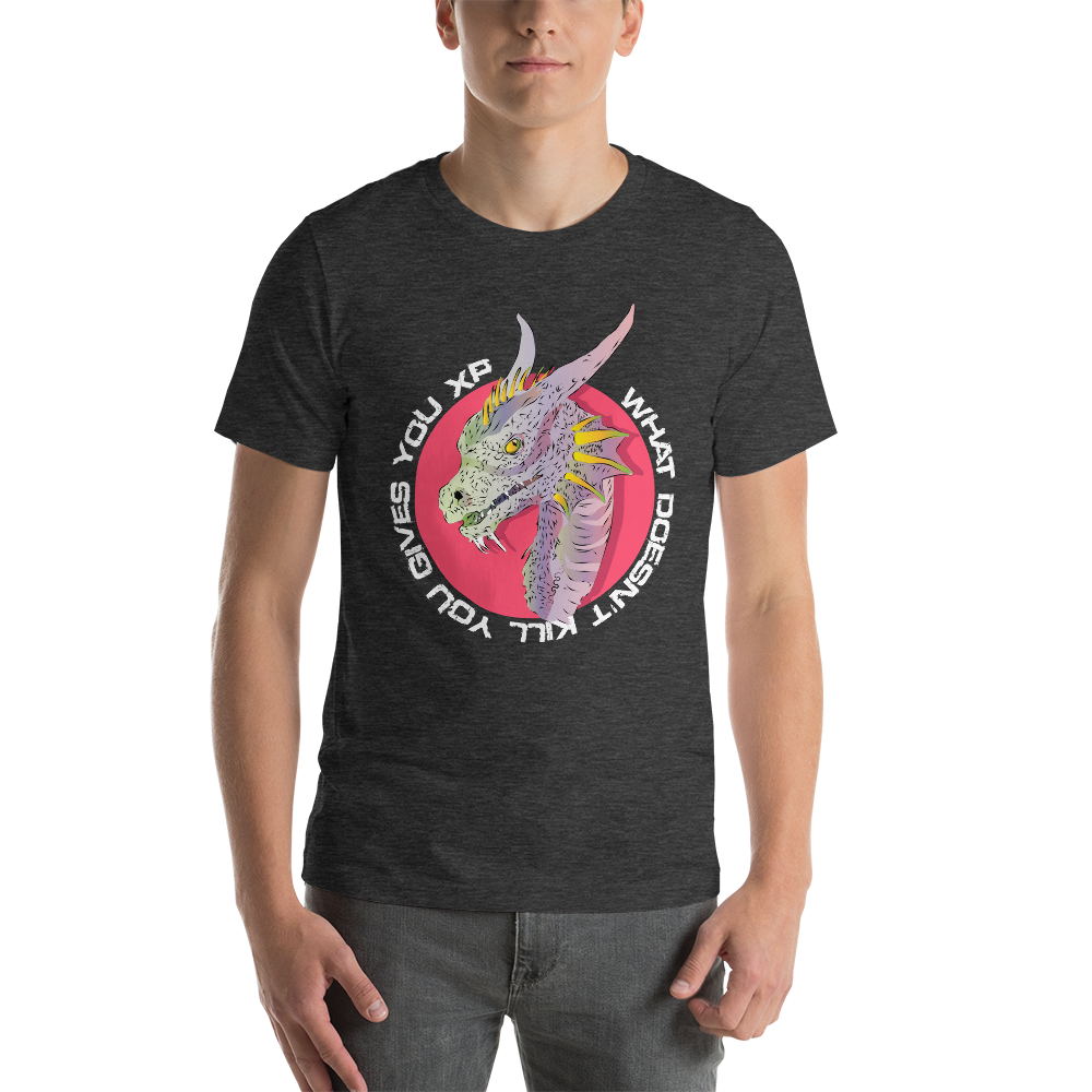 What Doesn't Kill You Gives You XP Dragon RPG Unisex T-Shirt