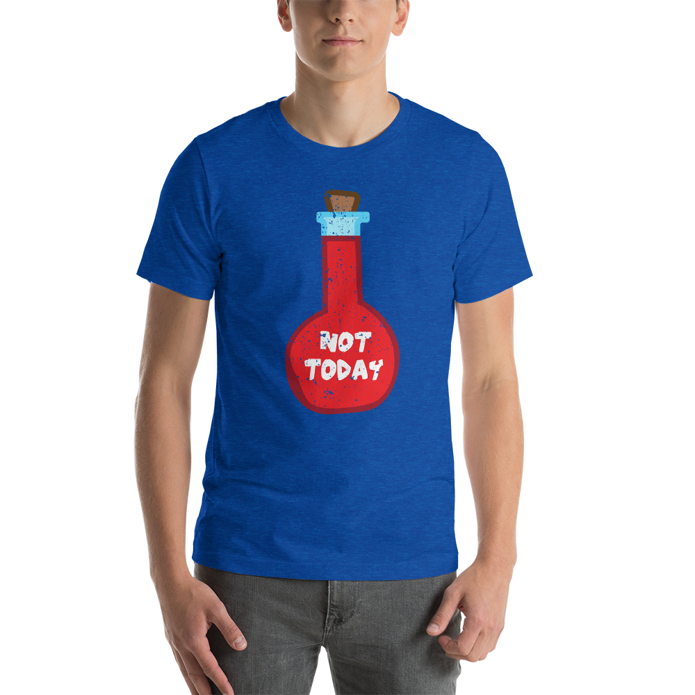 Health Potion Not Today Dungeon RPG Unisex T-Shirt