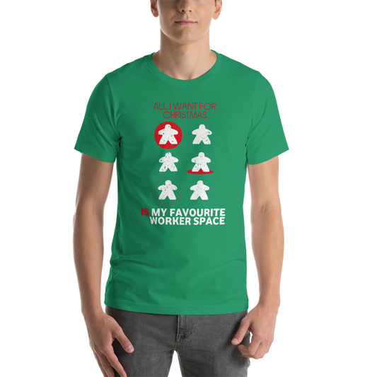 All I Want For Christmas Is My Favourite Worker Space - Christmas Unisex T-Shirt