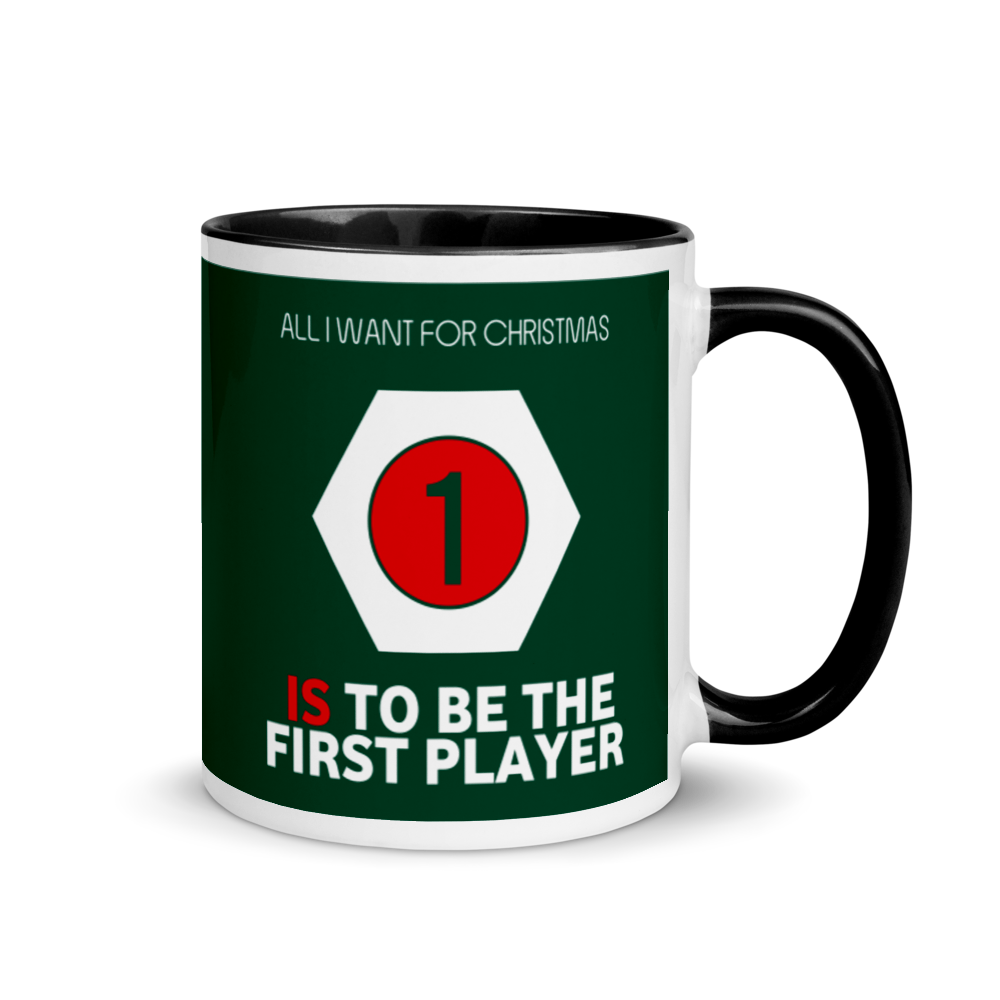 All I Want For Christmas Is To Be The First Player Festive Mug