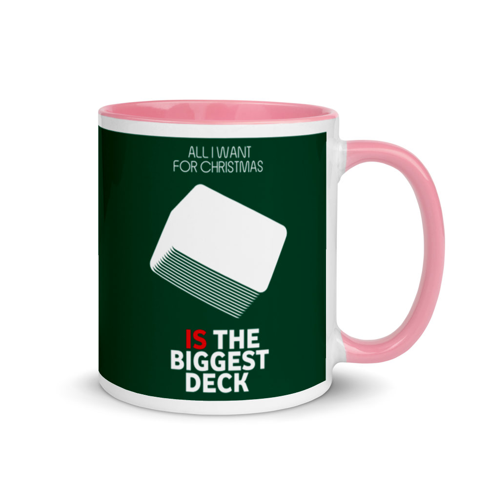 All I Want For Christmas Is The Biggest Deck Festive Mug
