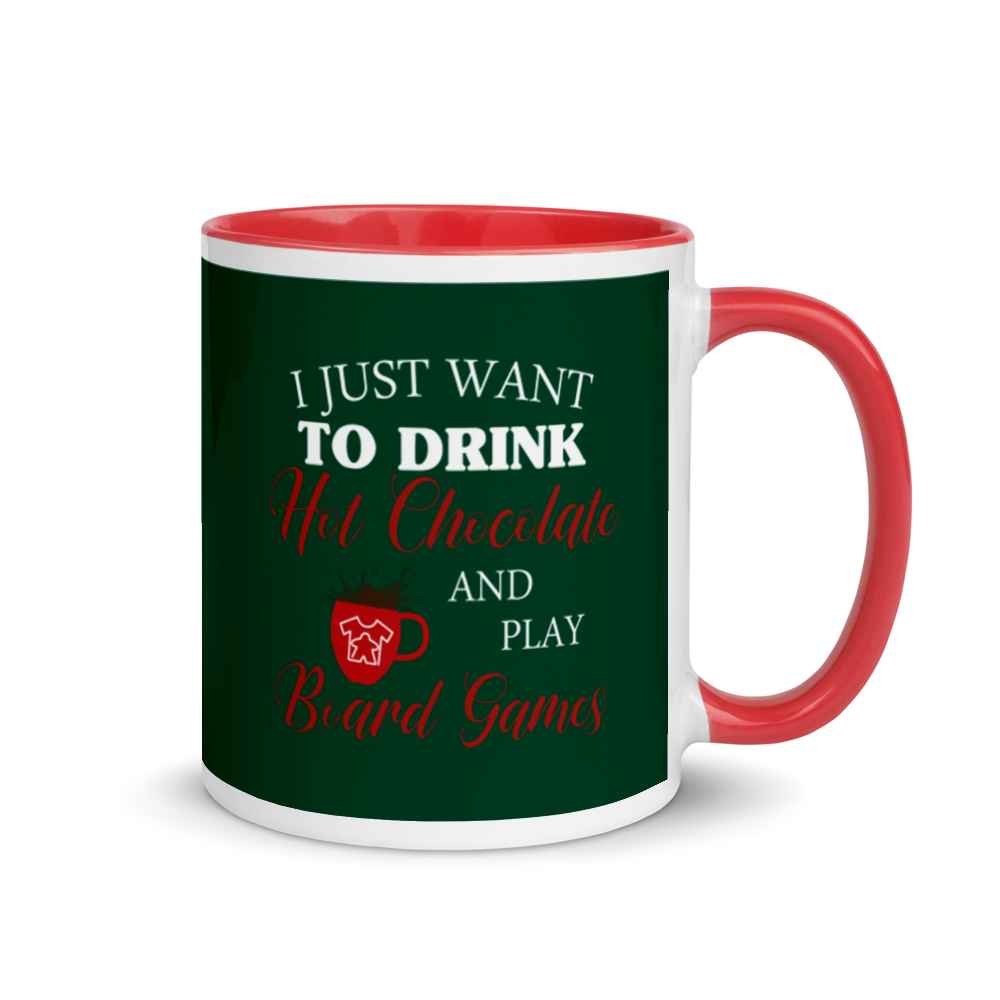 I Just Want To Drink Hot Chocolate And Play Board Games Mug